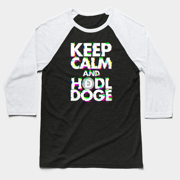 Keep calm and hodl doge Baseball T-Shirt by happymonday